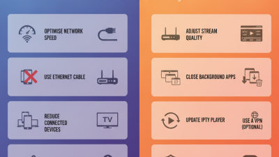 Top 10 IPTV Buffering Optimisation Tips for Seamless Streaming Experience?